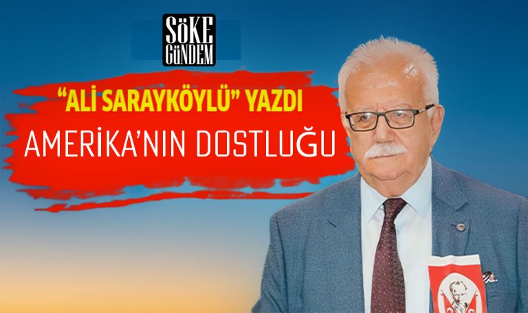 AMERİKA’NIN DOSTLUĞU
