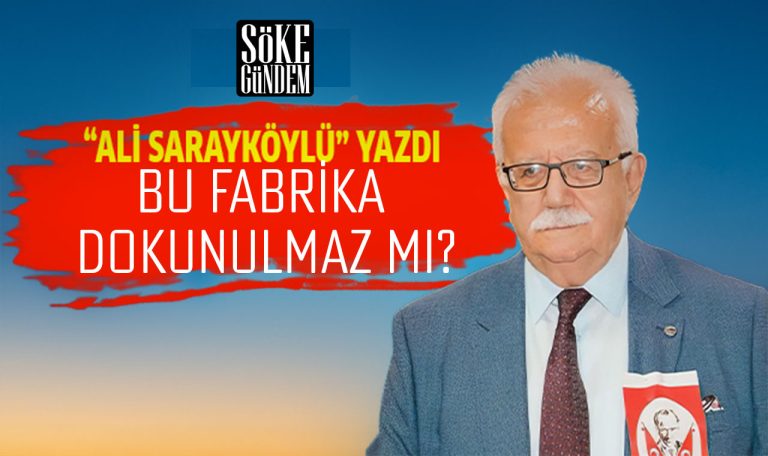 BU FABRİKA DOKUNULMAZ MI?