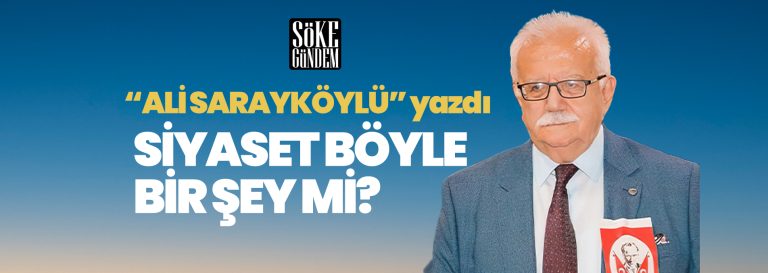 SİYASET BÖYLE BİR ŞEY Mİ?