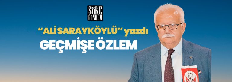 GEÇMİŞE ÖZLEM