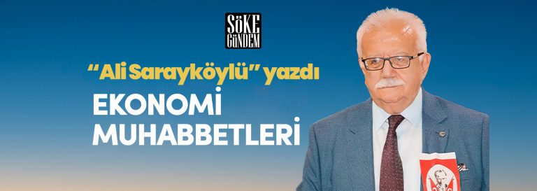 EKONOMİ MUHABBETLERİ