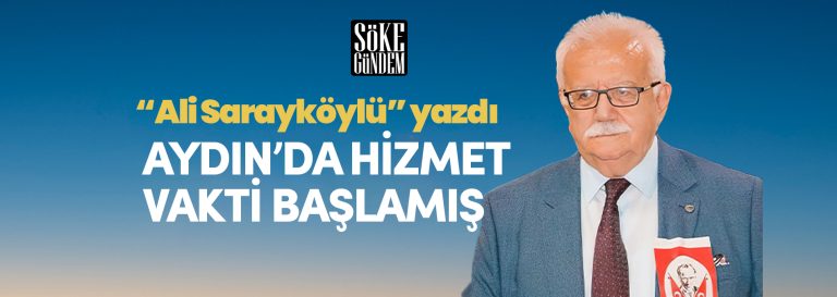 AYDIN’DA HİZMET VAKTİ BAŞLAMIŞ