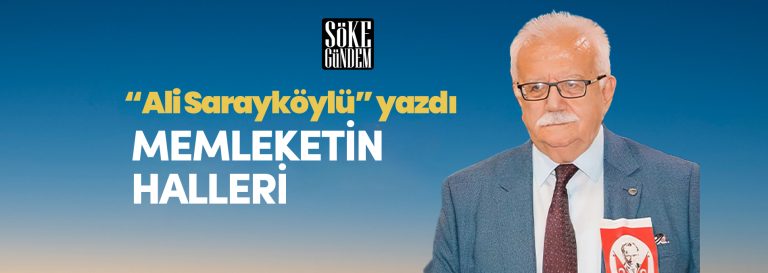 MEMLEKETİN HALLERİ