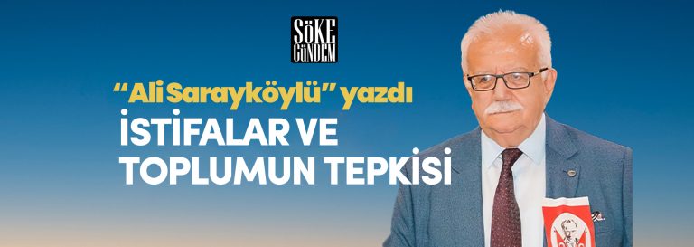 İSTİFALAR VE TOPLUMUN TEPKİSİ